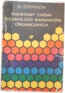 Podstawy chemii technologii barwników organicznych