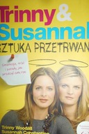 Sztuka przetrwania - Trinny & Susannah