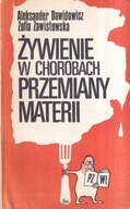 ŻYWIENIE W CHOROBACH PRZEMIANY MATERII DAWIDOWICZ