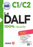 DALF 100% reussite C1/C2