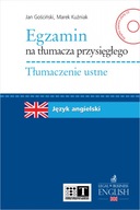 Egzamin na tłumacza przysięgłego. Tłumaczenie ustne. Język angielski