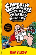 Captain Underpants: Two Turbo-Charged Novels in