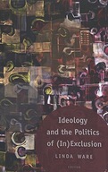 Ideology and the Politics of (In)Exclusion group
