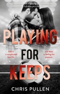 Playing For Keeps Pullen Chris