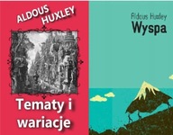 Tematy i wariacje + Wyspa Huxley