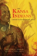 The Kansa Indians: A History of the Wind People,