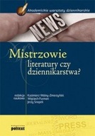 Mistrzowie literatury czy dziennikarstwa? NOWA