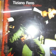 Rosso Relativo - Tiziano Ferro