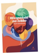 HISZPAŃSKI NA LEKKO AGATA SPENDOWSKA