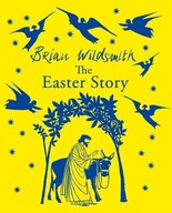 The Easter Story Wildsmith Brian