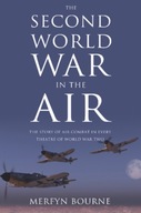 The Second World War in the Air: The story of air