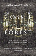 Gossip from the Forest: The Tangled Roots of Our