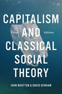 Capitalism and Classical Social Theory Bratton