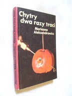 CHYTRY DWA RAZY TRACI - ALEKSANDROWICZ