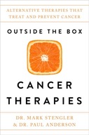 Outside the Box Cancer Therapies: Alternative