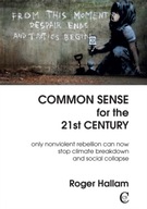 Common Sense For The 21st Century: Only