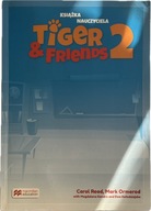 TIGER & FRIENDS klasa 2 książka nauczyciela teachers book KOD dostępu