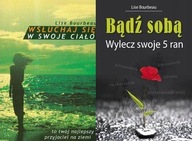 Wsłuchaj się w swoje ciało + Bądź sobą wylecz