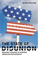 The State of Disunion: Regional Sources of Modern