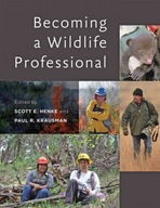 Becoming a Wildlife Professional Praca zbiorowa
