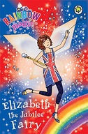 Rainbow Magic: Elizabeth the Jubilee Fairy: