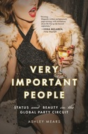 Very Important People: Status and Beauty in the