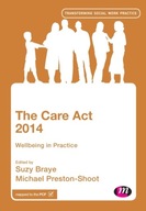 The Care Act 2014: Wellbeing in Practice Praca