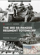 The 3rd Ss Panzer Regiment: 3rd Ss Panzer