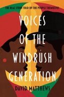 Voices of the Windrush Generation: The real story