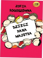 Dzieci pana Majstra