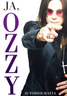 JA OZZY - Ozzy Osbourne, Chris Ayres [KSIĄŻKA]