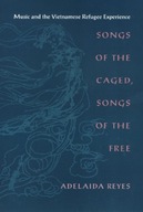 Songs of the Caged, Songs of the Free: Music and