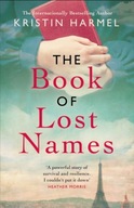 The Book of Lost Names: The novel Heather Morris
