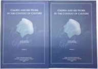 Chopin and his Work in the Context of -