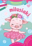 MILUSIAKI. MALUSZKOWE MALOWANIE