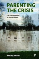 Parenting the Crisis: The Cultural Politics of