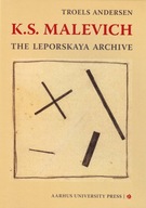 K S Malevich: The Leporskaya Archive Andersen
