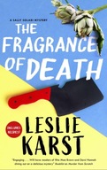 The Fragrance of Death Karst Leslie