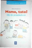 Mamo, tato! - Marta. Rzadkiewicz