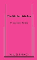 The Kitchen Witches Smith Caroline