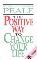 The Positive Way To Change Your Life Peale Norman