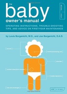 The Baby Owner s Manual: Operating Instructions,