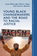 Young Black Changemakers and the Road to Racial Justice (Contemporary