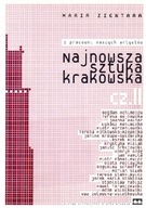 Najnowsza sztuka krakowska cz.II Maria Zientara