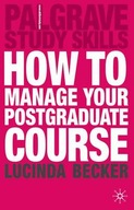 How to Manage your Postgraduate Course Becker