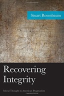 Recovering Integrity: Moral Thought in American
