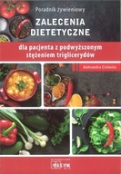 Zalecenia dietetyczne dla pacjenta z podwyższonym