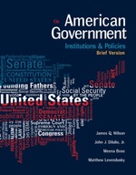 American Government: Institutions and Policies,