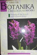 Botanika i biologia komórek. Podręcznik dla liceum