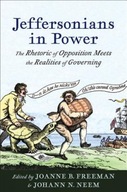 Jeffersonians in Power: The Rhetoric of